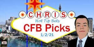 Read more about the article College Football Picks 1/2/21 | Chris’ Picks