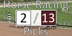Read more about the article Horse Racing Picks 2/13/21 | Computer Model Picks