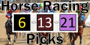 Read more about the article Horse Racing Picks 6/13/21 | Computer Model Picks