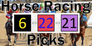 Read more about the article Horse Racing Picks 6/22/21 | Computer Model Picks