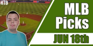 Read more about the article MLB Picks 6/18/21 | Chris’ Picks