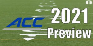 Read more about the article 2021 ACC Preview and Predictions