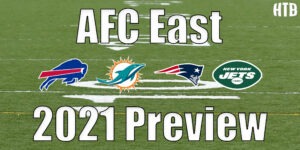 Read more about the article 2021 AFC East Preview and Predictions