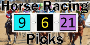 Read more about the article Horse Racing Picks 9/6/21 | Computer Model Picks