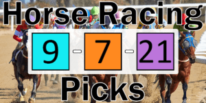 Read more about the article Horse Racing Picks 9/7/21 | Computer Model Picks