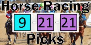 Read more about the article Horse Racing Picks 9/21/21 | Computer Model Picks