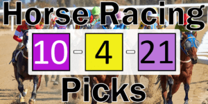 Read more about the article Horse Racing Picks 10/4/21 | Computer Model Picks