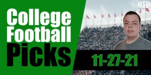 Read more about the article College Football Picks 11/27/21 – Week 13 | Chris’ Picks