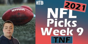 Read more about the article 2021 NFL Week 9 TNF Picks | Chris’ Picks