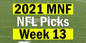 Read more about the article NFL Week 13 MNF Picks 2021 | Computer Model Picks
