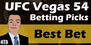 Read more about the article UFC Vegas 54 Best Bet | Chris’ Picks