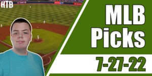 Read more about the article MLB Picks 7/27/22 | Chris’ Pick