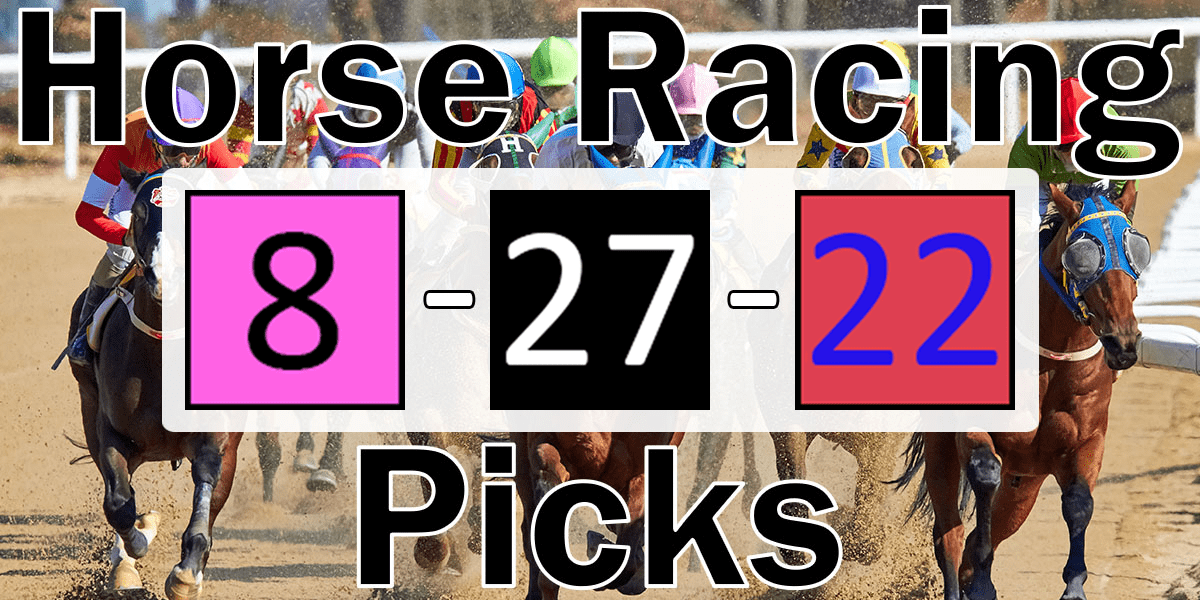 Read more about the article Horse Racing Picks 8/27/22 | Computer Model Picks