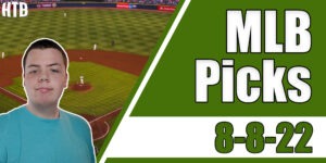 Read more about the article MLB Picks 8/8/22 | Chris’ Pick