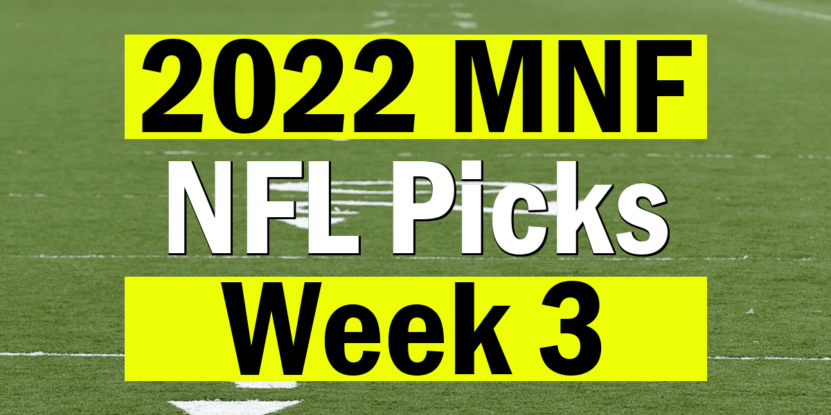 Read more about the article NFL Week 3 MNF Picks 2022 | Computer Model Picks
