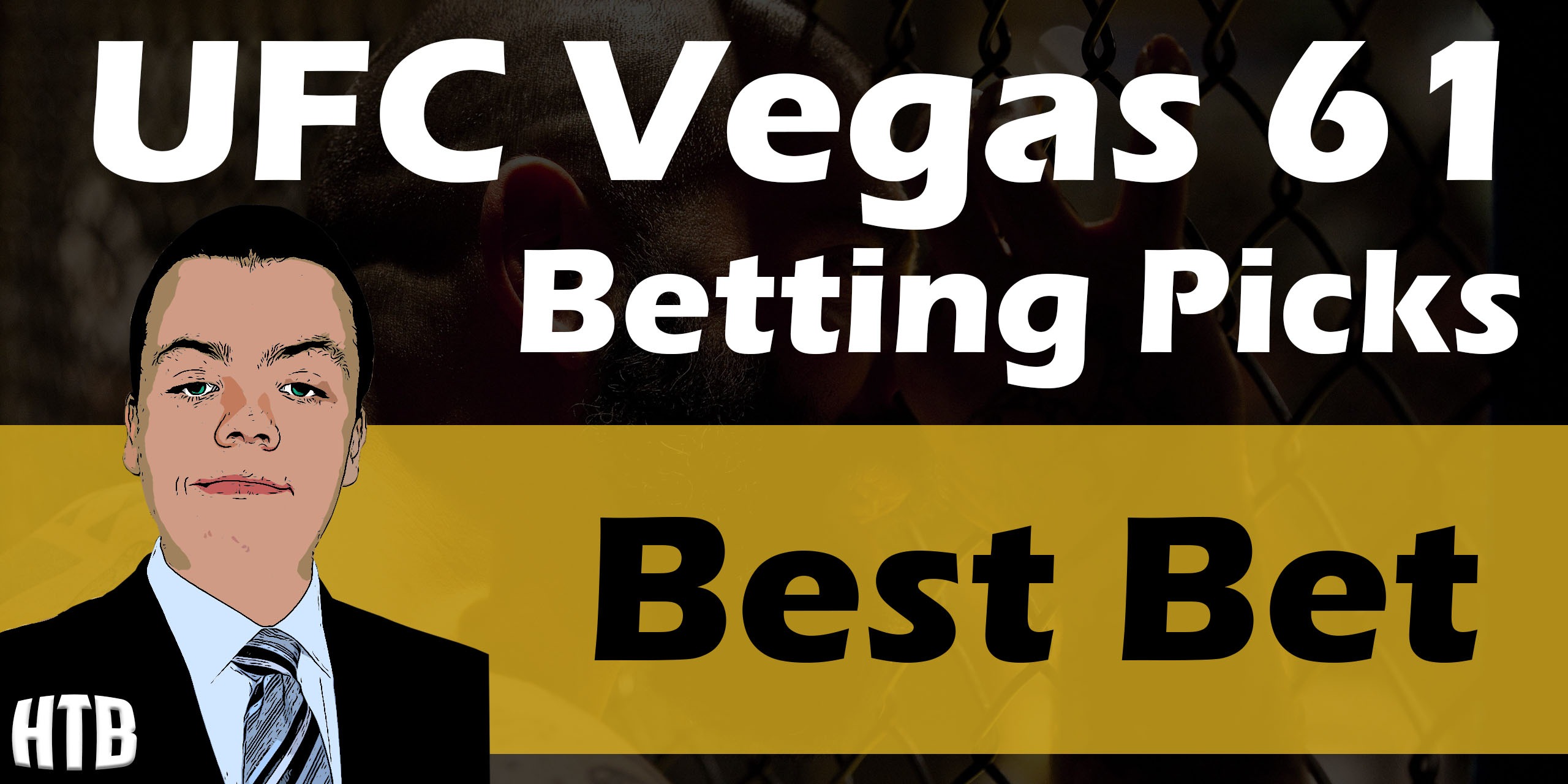Read more about the article UFC Vegas 61 Best Bet | Chris’ Picks