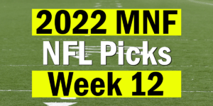 Read more about the article NFL Week 12 MNF Picks 2022 | Computer Model Picks