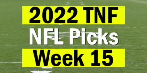 Read more about the article NFL Week 15 TNF Picks 2022 | Computer Model Picks