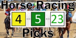 Read more about the article Horse Racing Picks 4/5/23 | Computer Model Picks