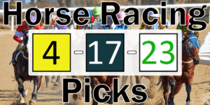 Read more about the article Horse Racing Picks 4/17/23 | Computer Model Picks
