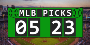 Read more about the article MLB Picks 5/23/23 | Computer Model Picks