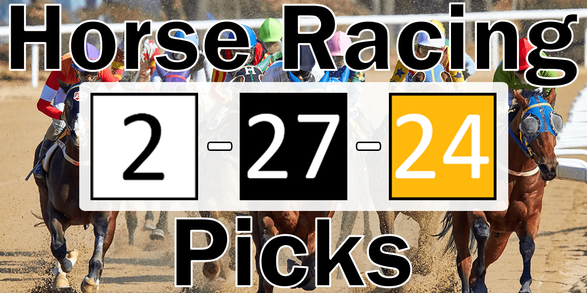 Read more about the article Horse Racing Picks 2/27/24 | Computer Model Picks
